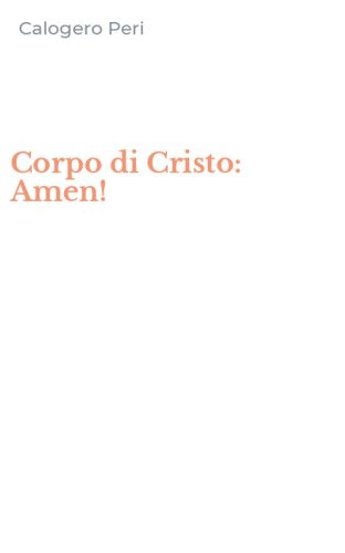 Corpo di Cristo: Amen!