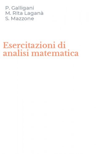Esercitazioni di analisi matematica