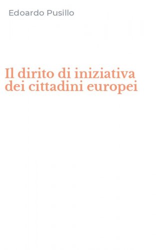 Il dirito di iniziativa dei cittadini europei