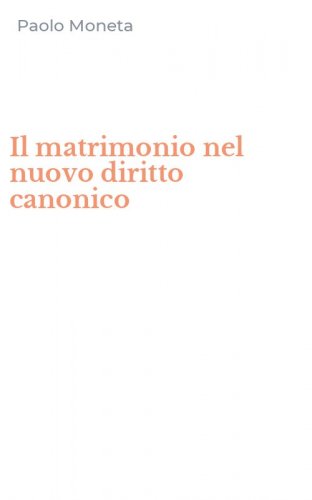 Il matrimonio nel nuovo diritto canonico