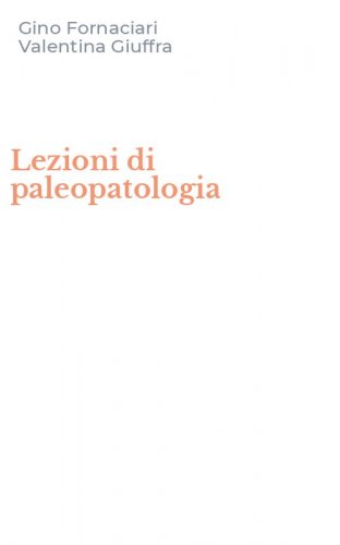 Lezioni di paleopatologia