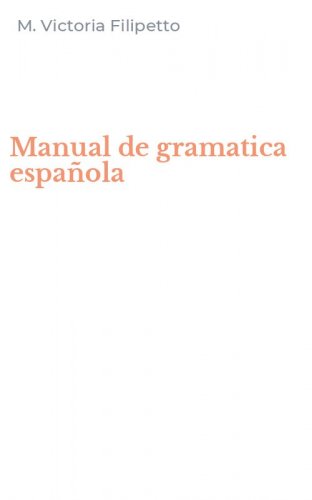 Manual de gramatica espa&ntilde;ola