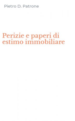 Perizie e paperi di estimo immobiliare