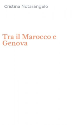 Tra il Marocco e Genova