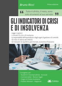 Gli indicatori di crisi e di insolvenza
