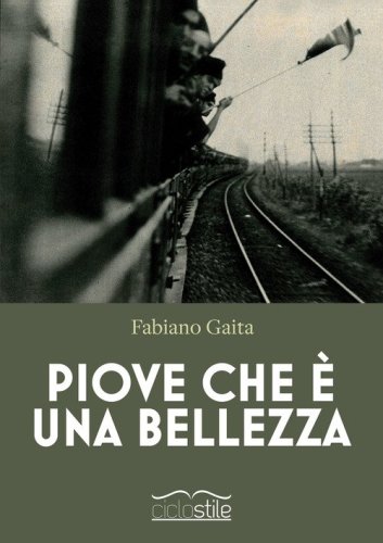 Piove che &egrave; una bellezza