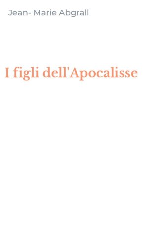 I figli dell'Apocalisse