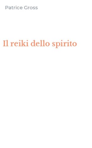 Il reiki dello spirito