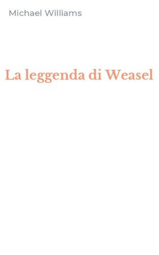 La leggenda di Weasel