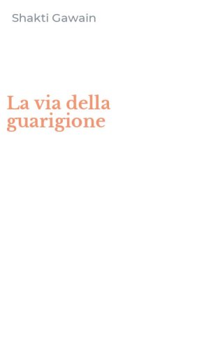 La via della guarigione
