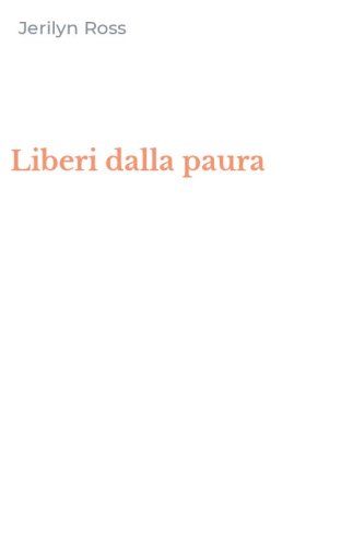 Liberi dalla paura