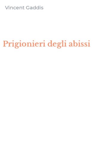 Prigionieri degli abissi