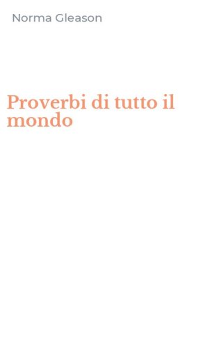 Proverbi di tutto il mondo