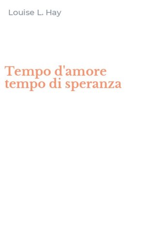 Tempo d'amore tempo di speranza