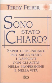 Sono stato chiaro?