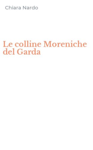 Le colline Moreniche del Garda