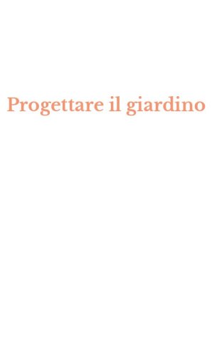 Progettare il giardino