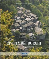 Civilt&agrave; dei borghi. Culla di cooperazione