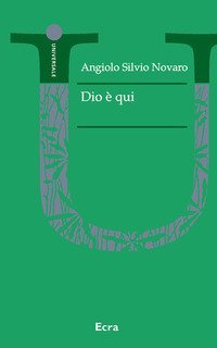 Dio &egrave; qui