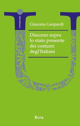 Discorso sopra lo stato presente dei costumi degl'Italiani