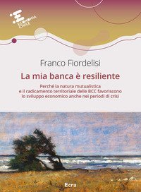 La mia banca &egrave; resiliente