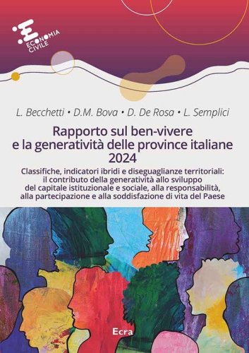 Rapporto sul ben-vivere e la generativit&agrave; delle province italiane 2024