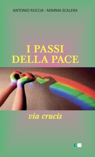 I passi della pace. Via Crucis