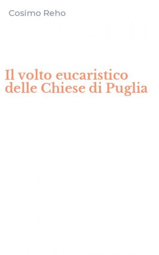 Il volto eucaristico delle Chiese di Puglia