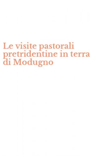 Le visite pastorali pretridentine in terra di Modugno