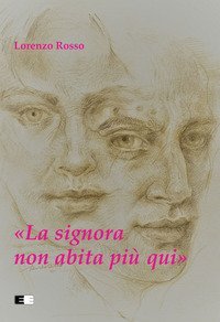La signora non abita pi&ugrave; qui