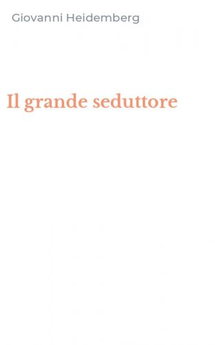 Il grande seduttore