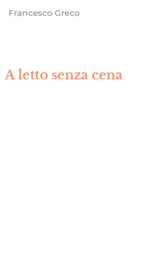 A letto senza cena