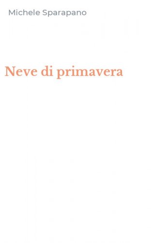 Neve di primavera