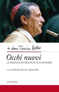 OCCHI NUOVI. LE PAROLE CHE DICONO IL SUO SGUARDO
