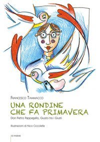Una rondine che fa primavera. Don Pietro Pappagallo, Giusto tra i Giusti