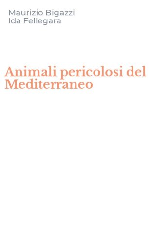 Animali pericolosi del Mediterraneo