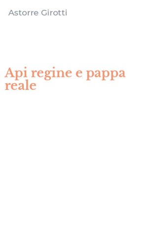 Api regine e pappa reale