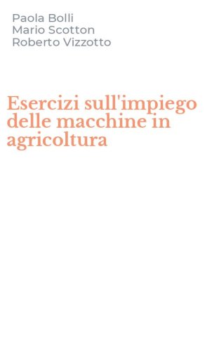 Esercizi sull'impiego delle macchine in agricoltura