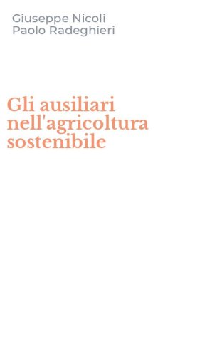 Gli ausiliari nell'agricoltura sostenibile