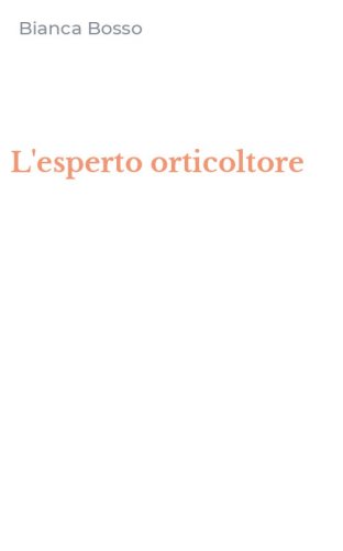 L'esperto orticoltore