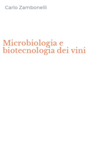 Microbiologia e biotecnologia dei vini