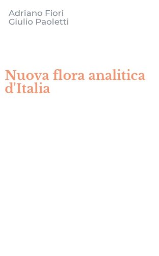 Nuova flora analitica d'Italia - DA MYRTACEAE A COMPOSITAE