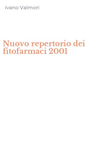 Nuovo repertorio dei fitofarmaci 2001