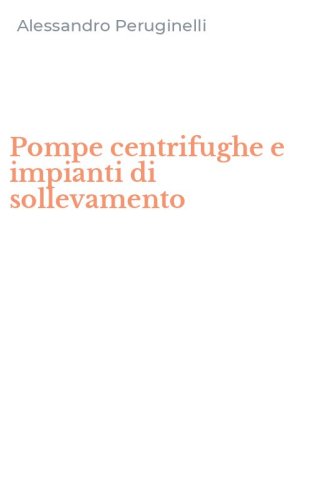 Pompe centrifughe e impianti di sollevamento