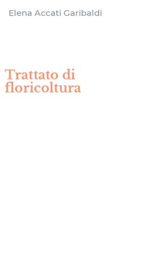 Trattato di floricoltura