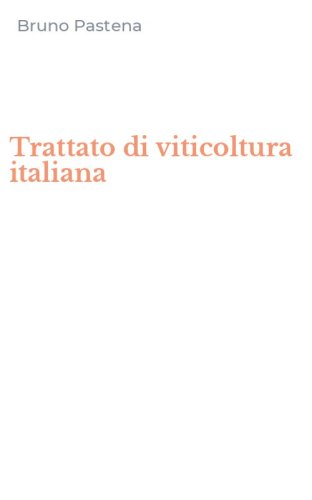Trattato di viticoltura italiana