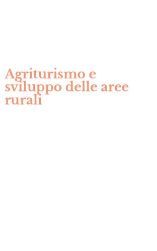 Agriturismo e sviluppo delle aree rurali