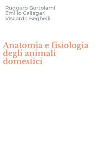 Anatomia e fisiologia degli animali domestici