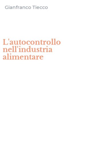 L'autocontrollo nell'industria alimentare