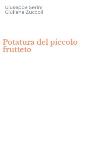 Potatura del piccolo frutteto